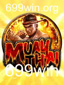 Descubra MuayThai: A Arte Marcial Combinada com a Emoção de '699win'